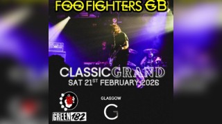 Foo Fighters GB & Green182 | Classic Grand, Glasgow