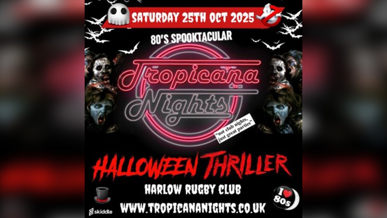Tropicana Nights - The Ultimate 80s Halloween Night in Harlow