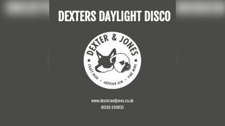 Dexter & Jones Daylight Disco