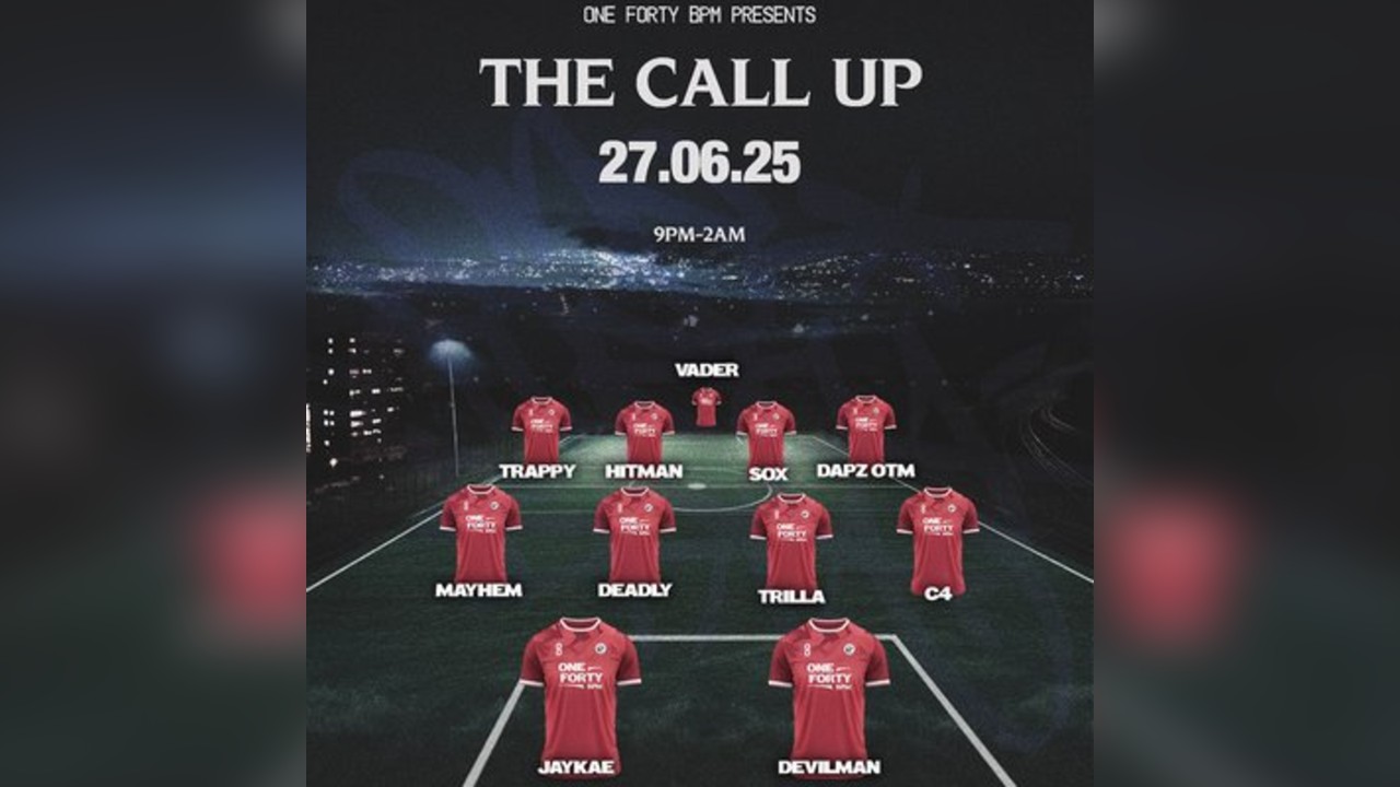 One Forty BPM Presents: The Call Up *SOLD OUT*