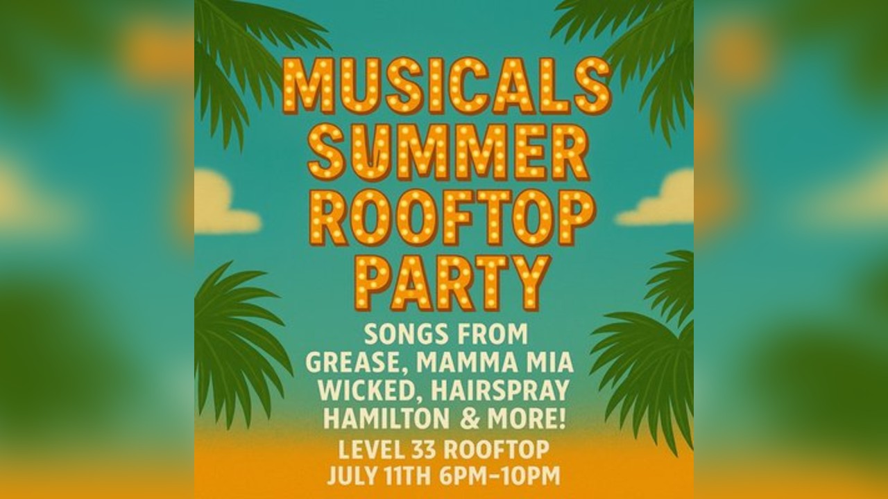 The Musicals Summer Rooftop Party