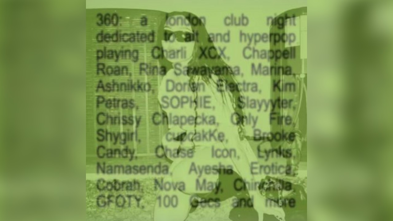 360: Charli's Birthday Special @ OSLO HACKNEY - FRIDAY 1ST AUG