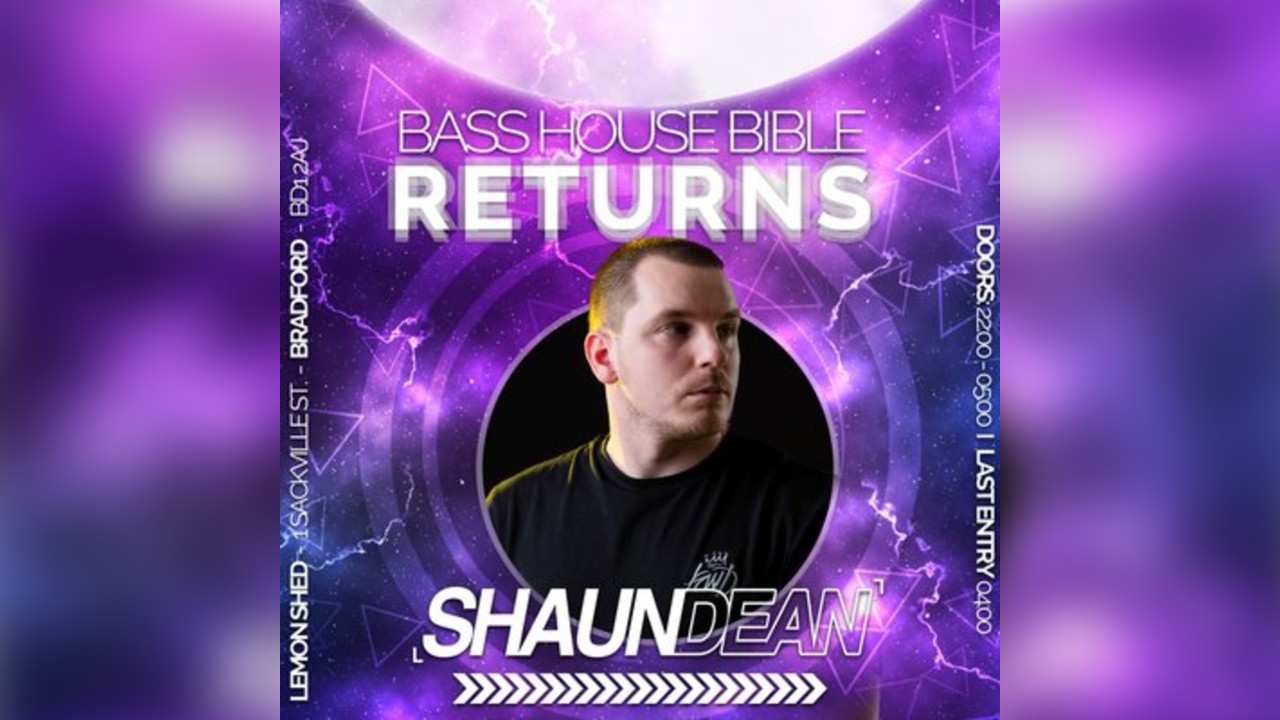Bass House Bible is Back - Feat. Shaun Dean