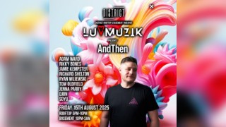 Luvmuzik Presents AndThen