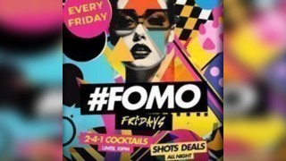 FOMO Fridays @ Popworld Watling Street - Friday 4th July