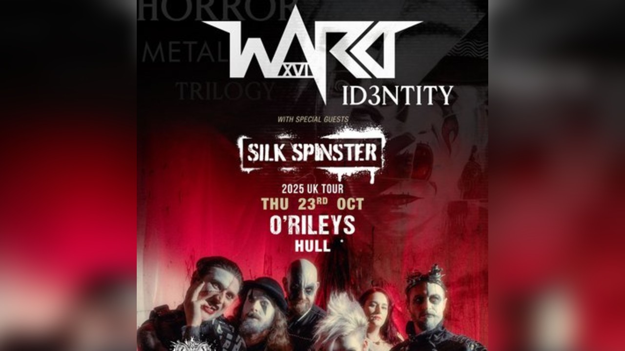 WARD XVI - ID3NTITY TOUR 2025 - O'Rileys, Hull