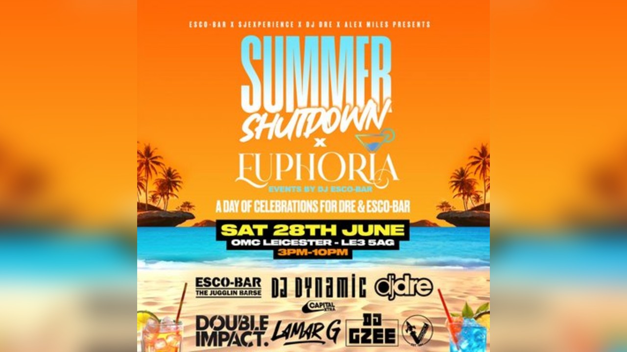 Summer Shutdown X Euphoria Events  Summer Day Party