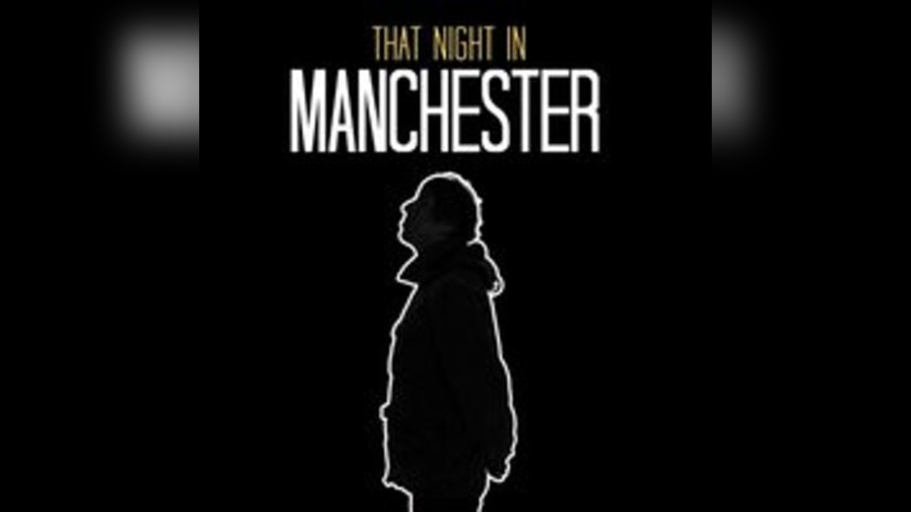 That Night in Manchester