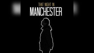 That Night in Manchester