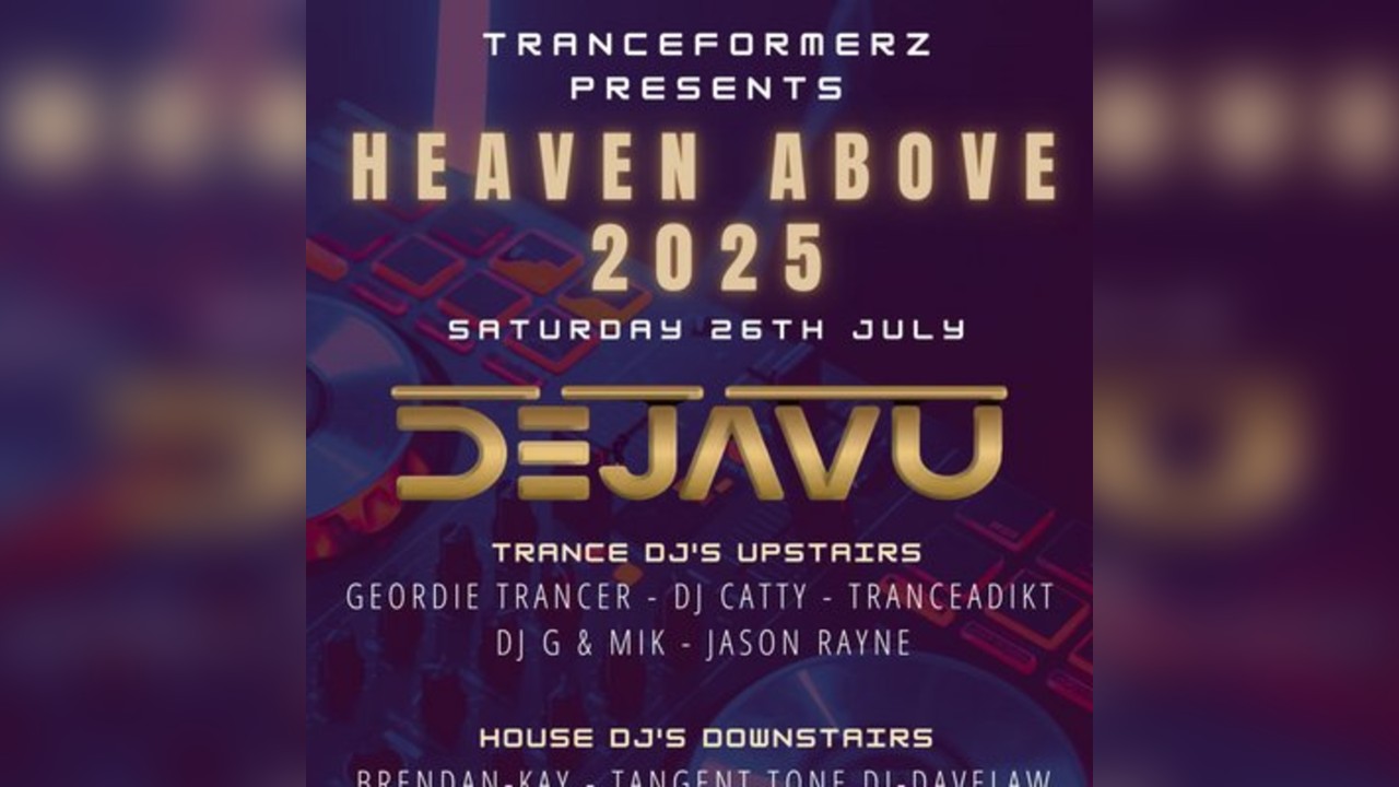 DeJavu Presents TranceFormerz - Heaven Above