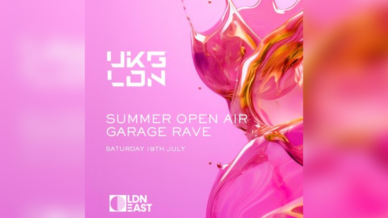 UKG LDN - Open Air Garage Rave - LDN East