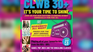 CLŴB 30+ Daytime Event