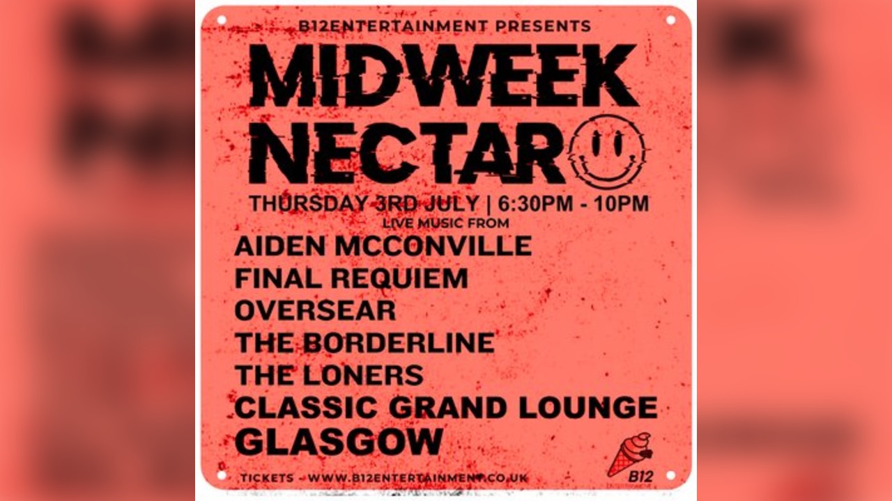 B12 Entertainment Presents - MIDWEEK NECTAR