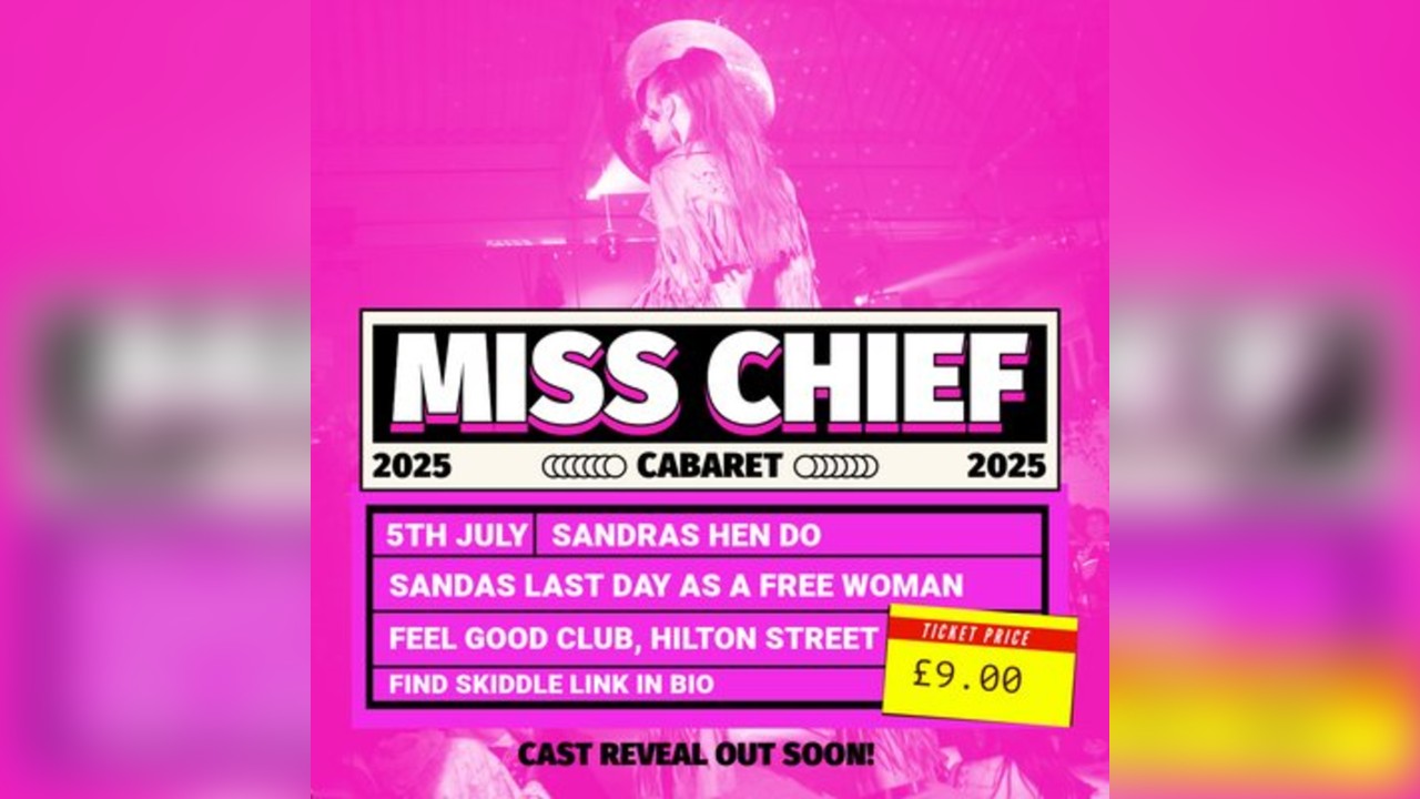 MISS CHIEF CABARET: Sandras Hen Do