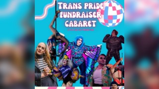 Trans pride NI fundraiser cabaret