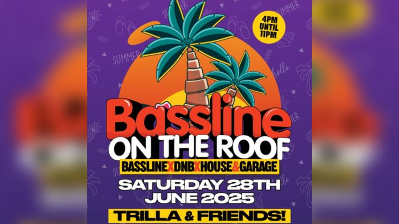 Bassline On The Roof