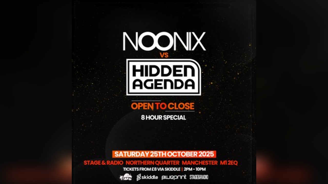NOONIX vs Hiddenagenda Open to Close (8 Hour Special)