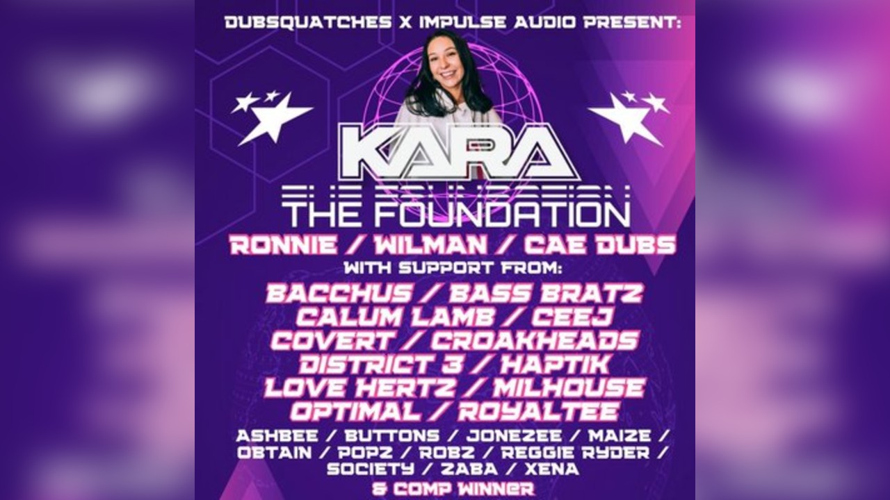 Dubsquatches & Impulse Present: KARA