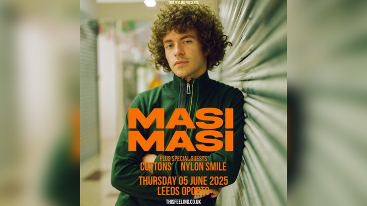 Masi Masi - Leeds
