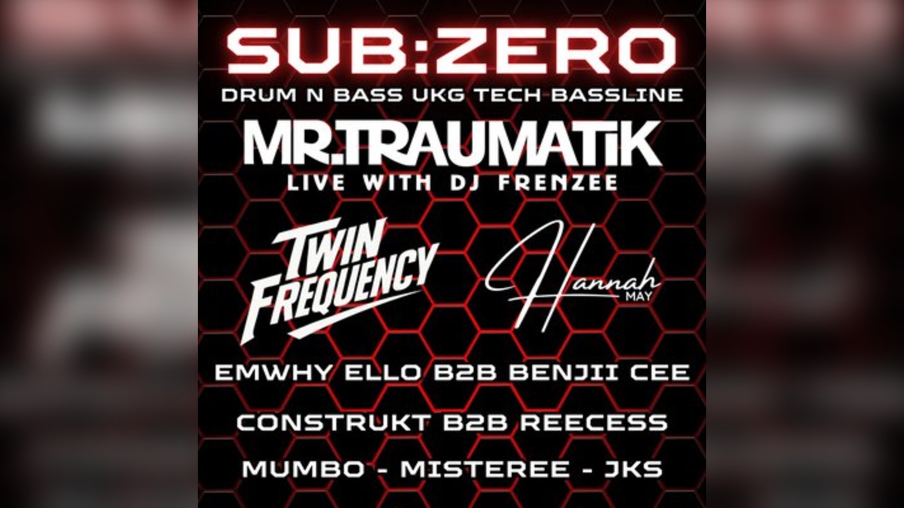 Sub:Zero - Mr.Traumatik with DJ Frenzee | Plymouth