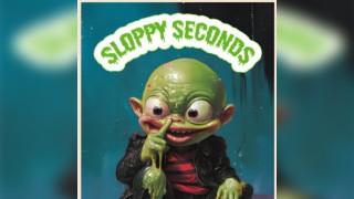 Sloppy Seconds