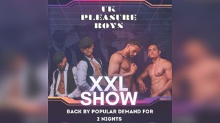 UK Pleasure Boys XXL Show Belfast