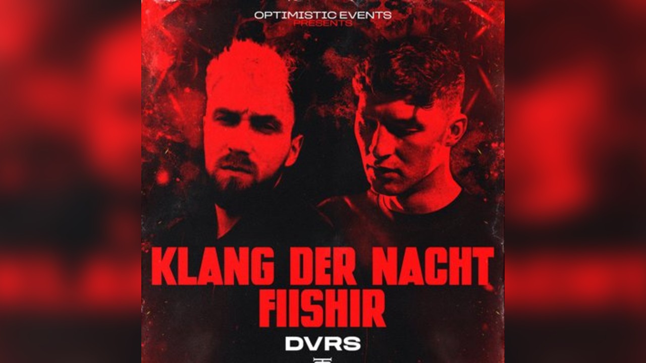 Optimistic Events Presents Klangdernacht & Fiishir