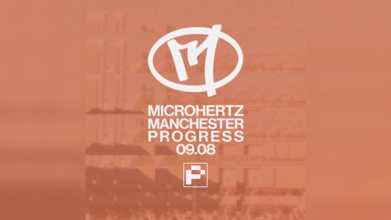 Archie Hamilton presents MicroHertz @ Progress