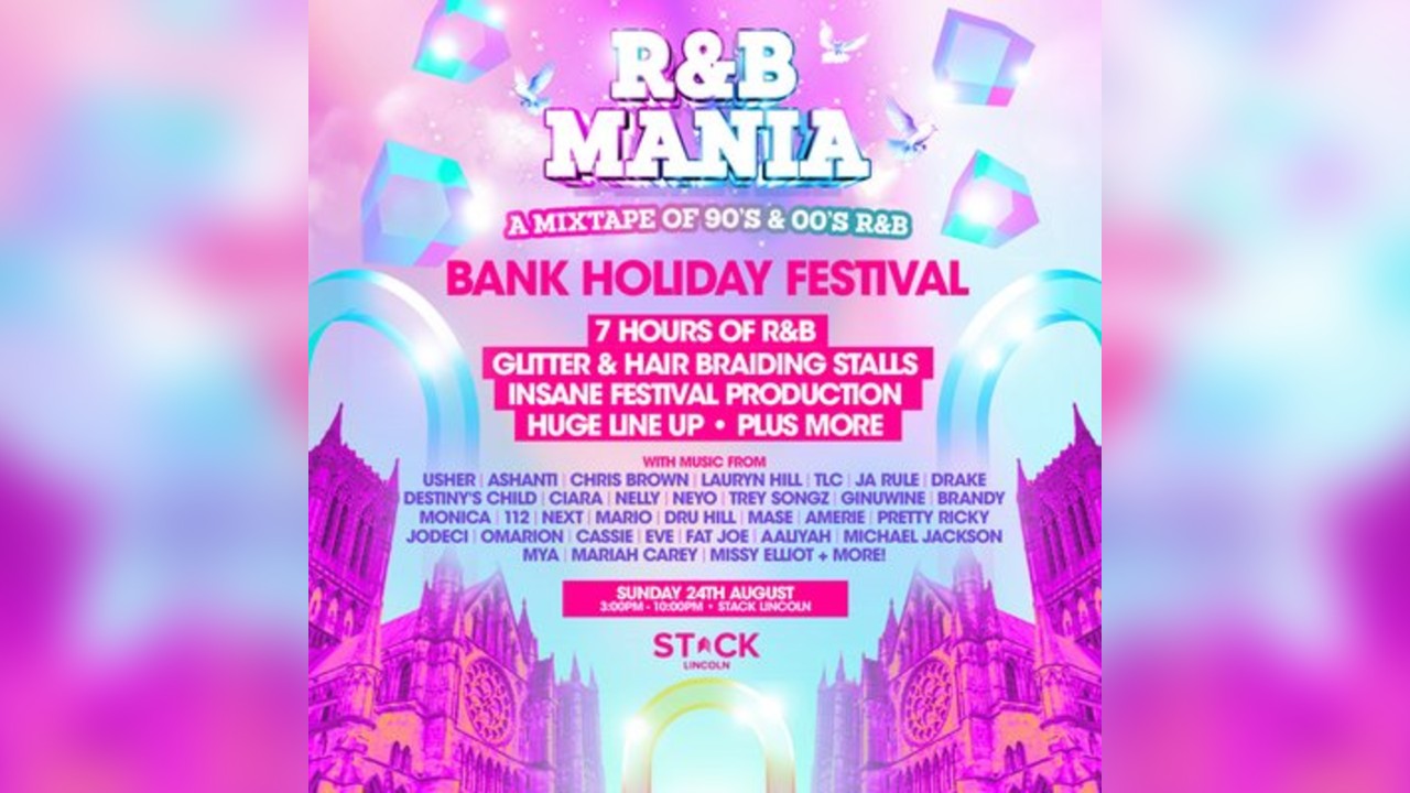 RNB MANIA | Lincoln's R&B Bank Holiday Summer Festival