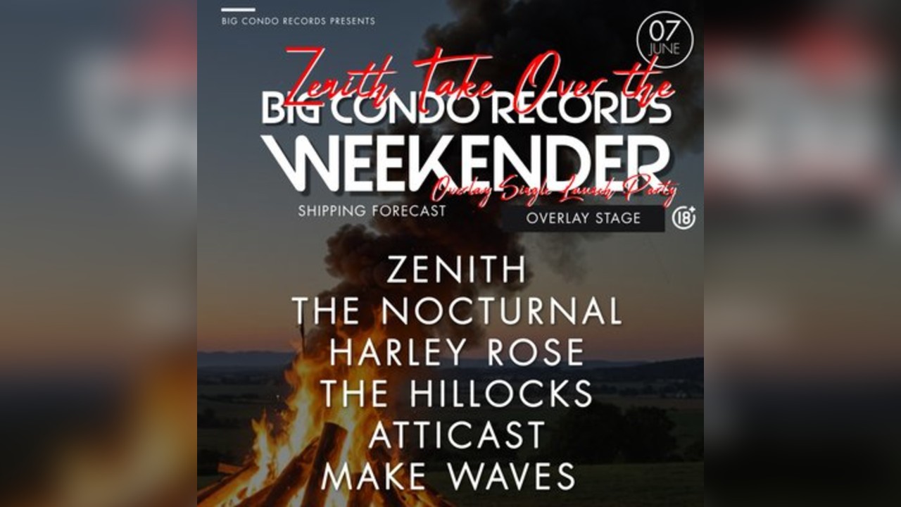 Big Condo Records Weekender presents Zenith Overlay Takeover