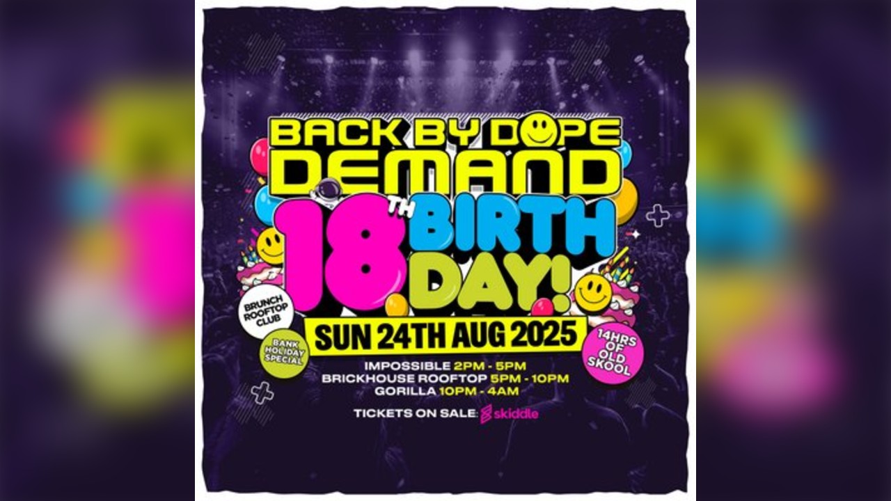 Back By Dope Demand 18th Birthday