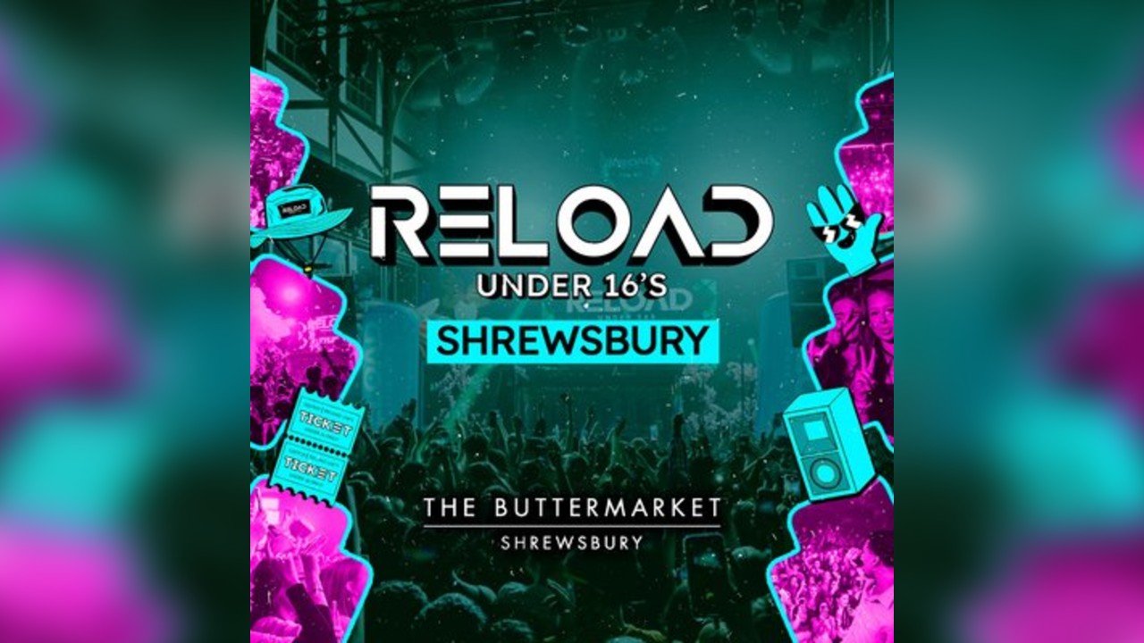 Reload Under 16s Summer Tour - Shrewsbury