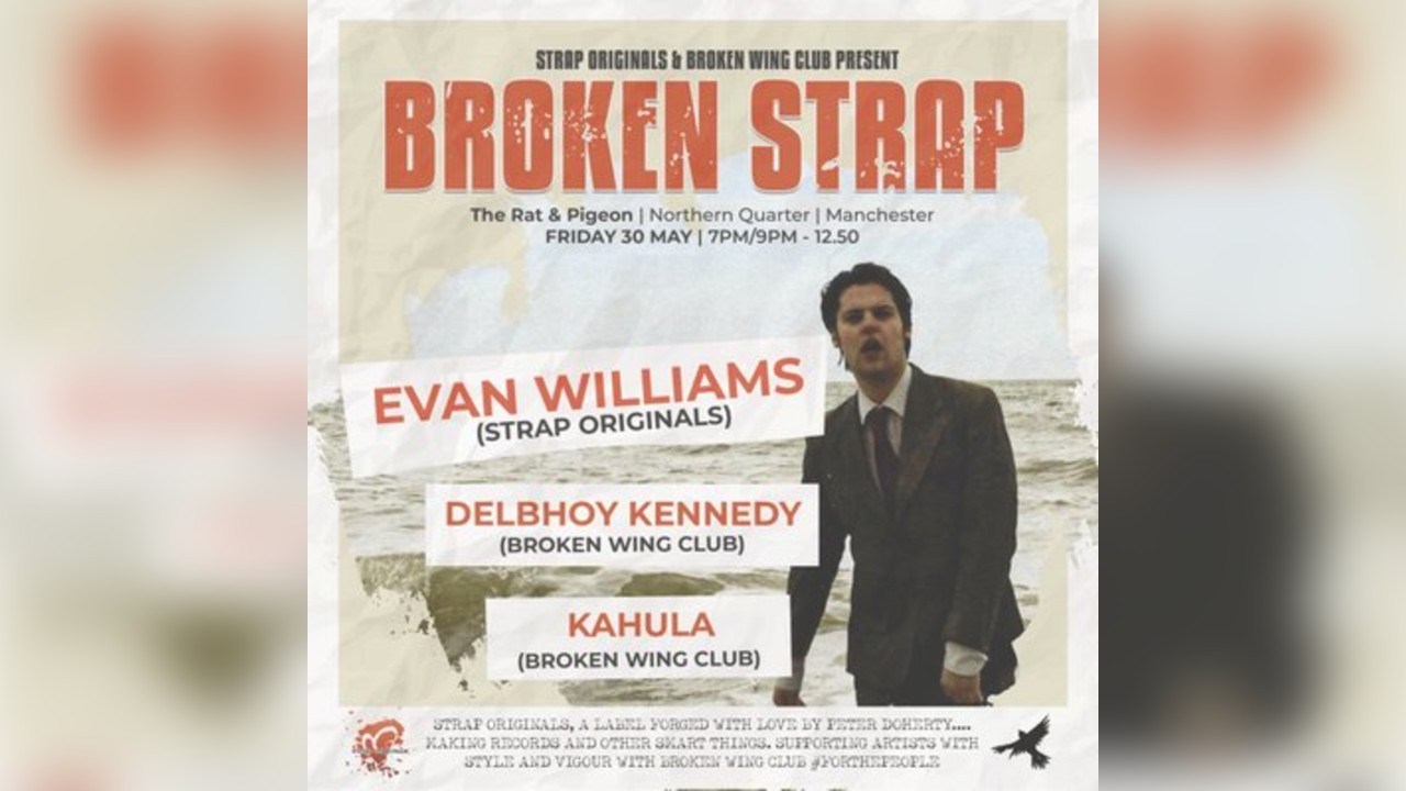 Strap Originals x Broken Wing Club present: Evan Williams