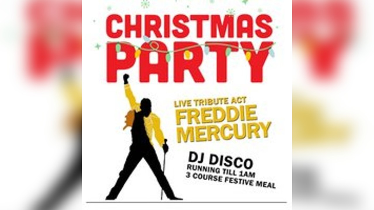 Christmas Party Night with live Freddie Mercury Act