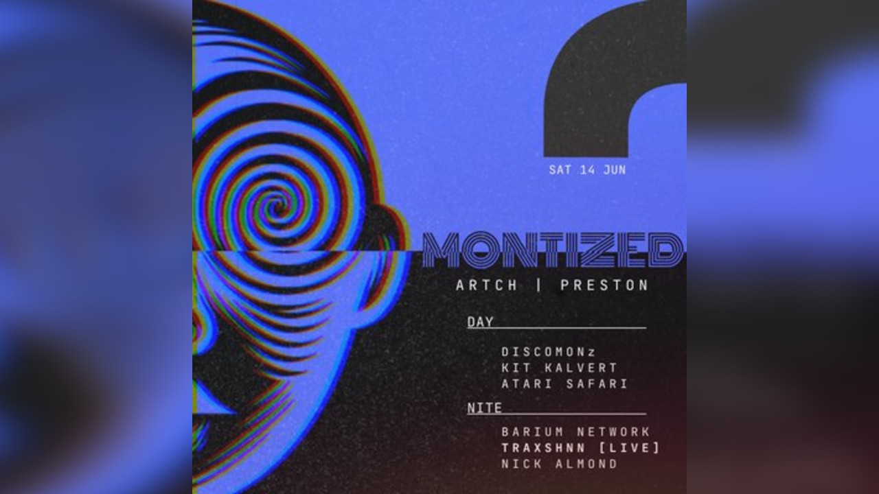 getMONTIZED @ ARTCH Studio Preston