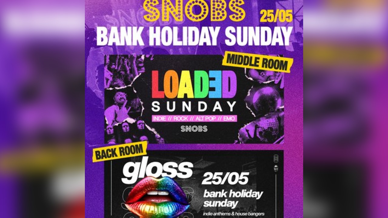 LOADED SUNDAYS vs LIP GLOSS @ SNOBS - Pride Sunday Special