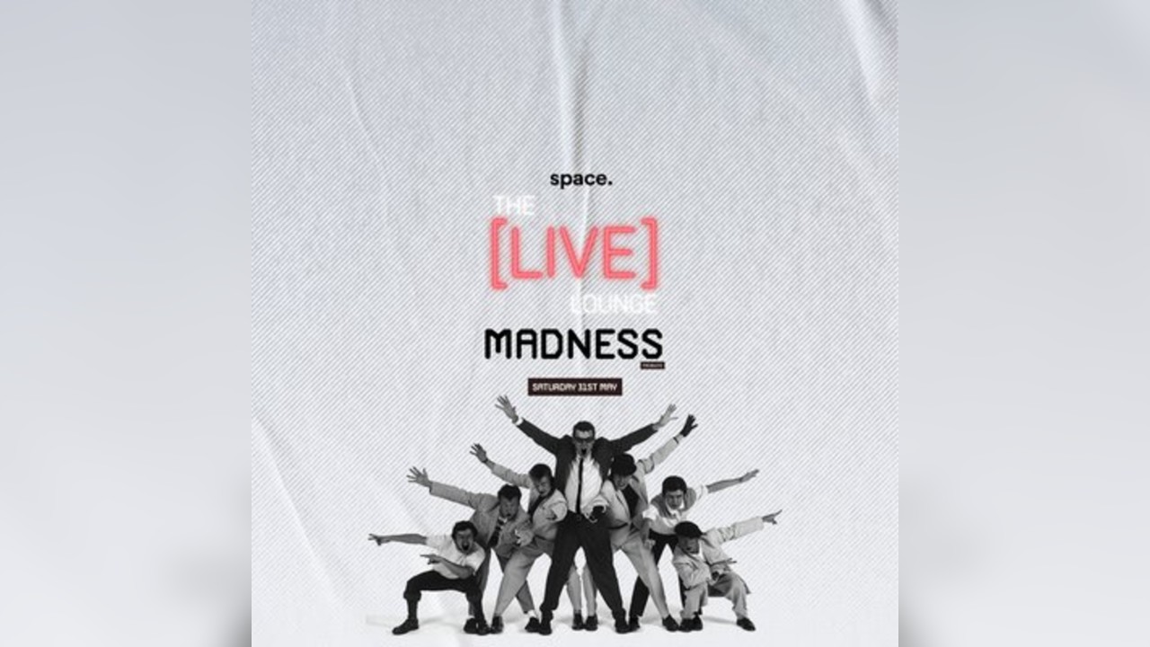 space. presents - Madness Tribute.