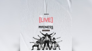 space. presents - Madness Tribute.