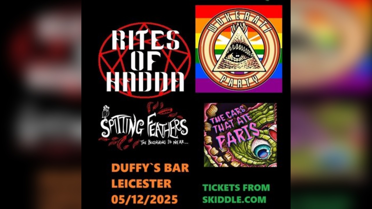 Rites of Hadda,Wokerati Party,Spitting Feathers,Cars that ate Pa