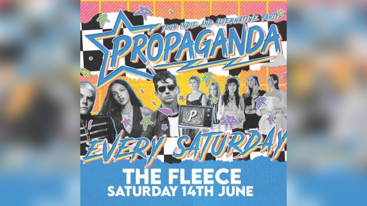 Propaganda Bristol - Your Indie & Alternative Party