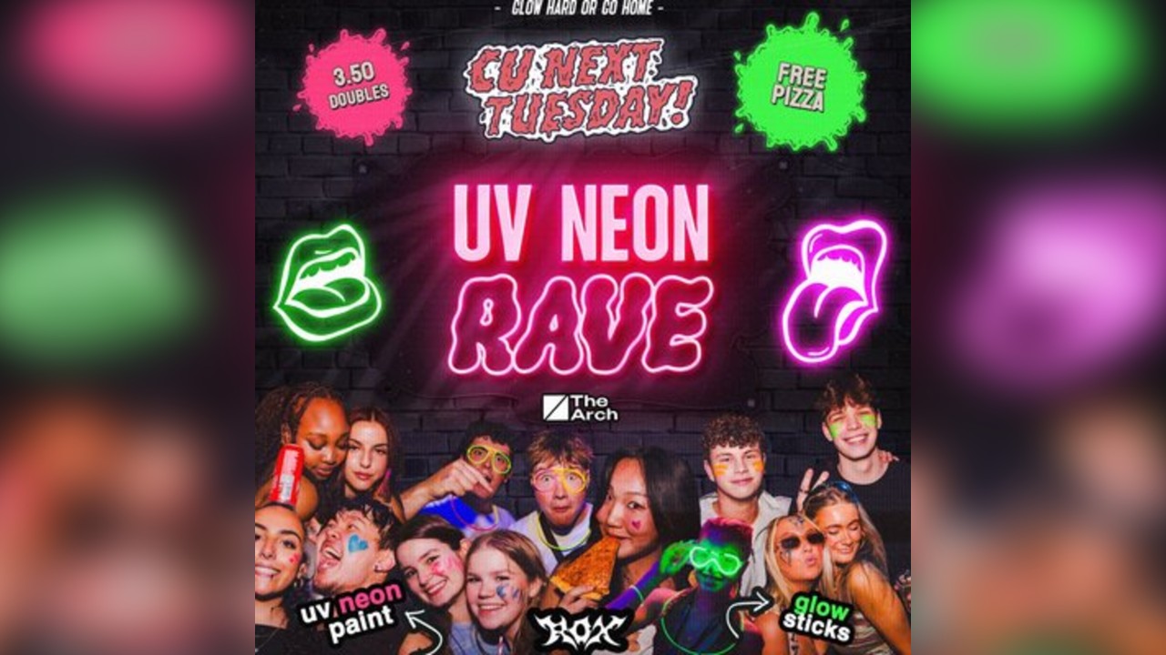 CU NEXT TUESDAY | UV NEON Rave | 27/05/2025