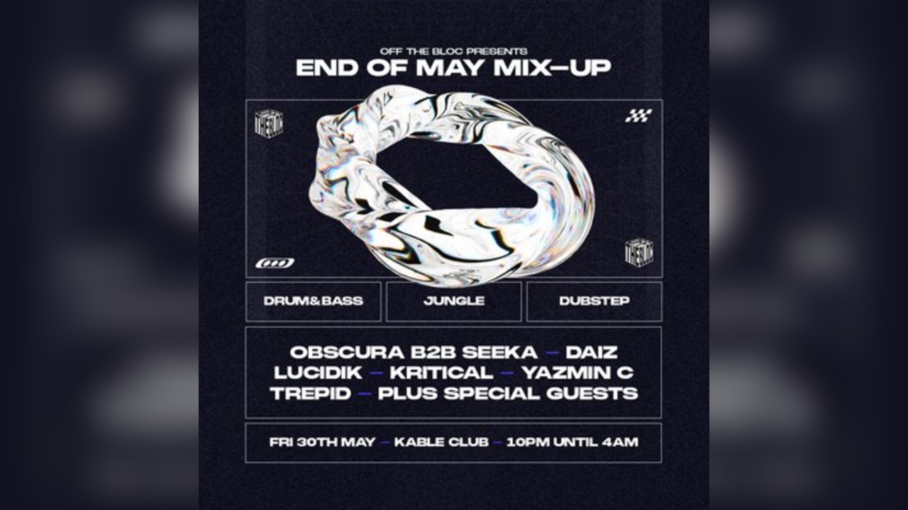 Off The Bloc Presents: End Of May Mix Up
