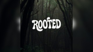 Rooted