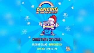 Dancing In The Daylight - Manchester - Christmas Special