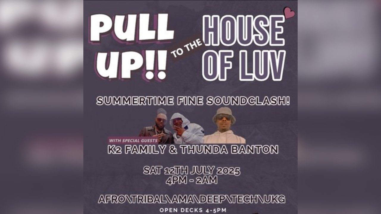 Pull Up To The House Of Luv