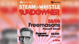 Sundowner Sessions: FREEMASONS @ The Steam & Whistle