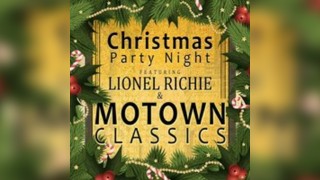 Christmas Party Night featuring Lionel Richie & Motown Classics