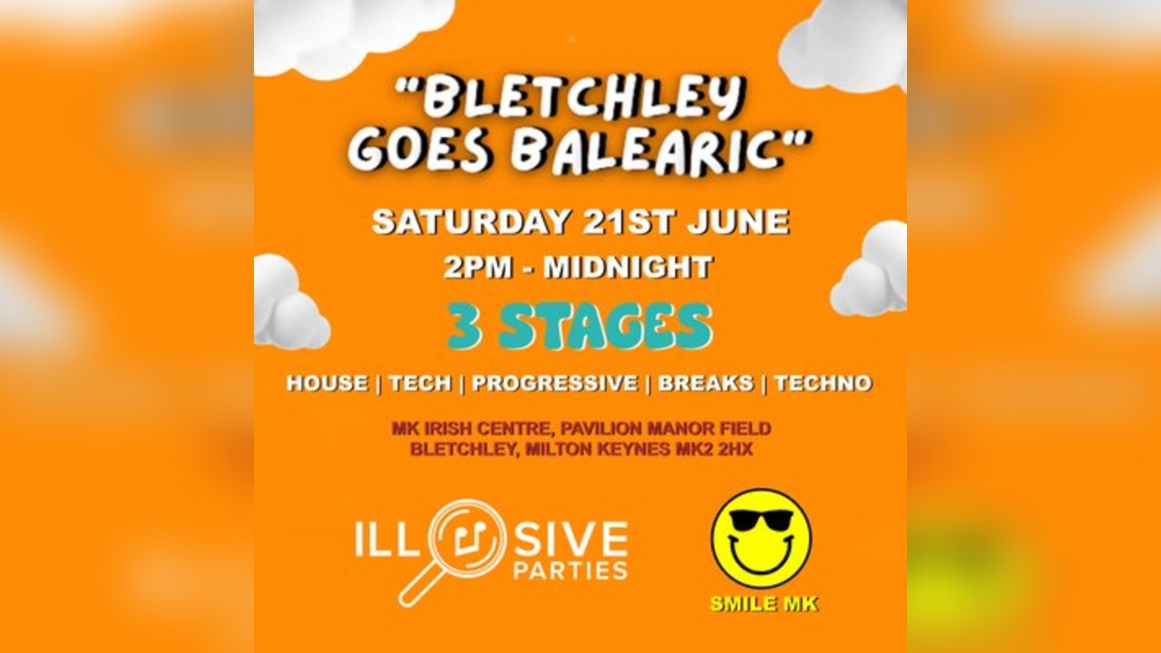 Bletchley Goes Balearic