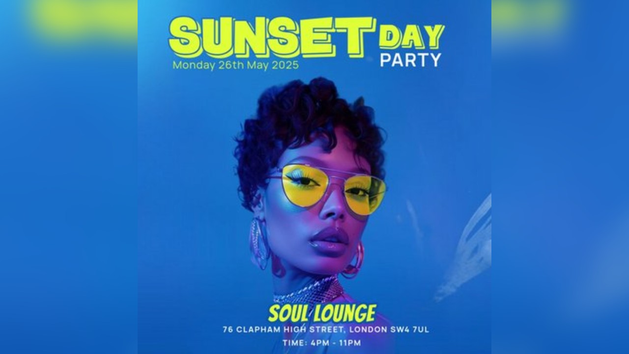 Sunset Day Party (Bank Holiday)