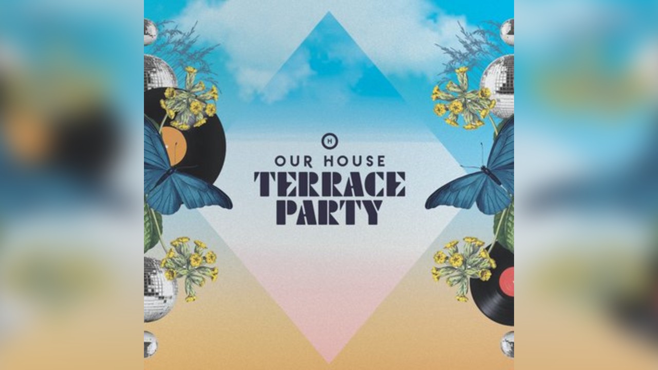 Our House Daytime Terrace Party